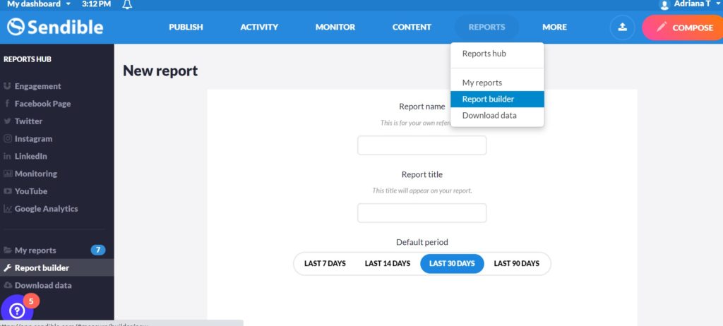 getting to the report builder in Sendible